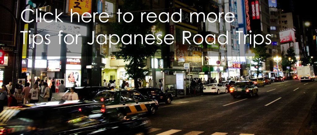 More Tips for Japanese Road Trip